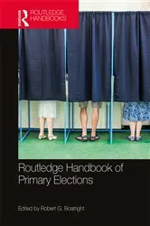 Book cover of Routledge Handbook of Primary Elections by Robert G. Boatright