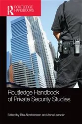 Book cover of Routledge Handbook of Private Security Studies by Rita Abrahamsen
