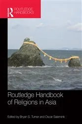Book cover of Routledge Handbook of Religions in Asia by Bryan Turner