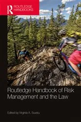 Book cover of Routledge Handbook of Risk Management and the Law by Virginia A. Suveiu
