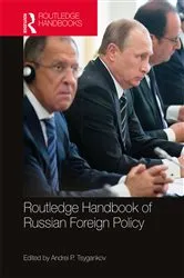 Book cover of Routledge Handbook of Russian Foreign Policy by Andrei Tsygankov
