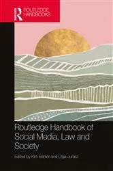 Book cover of Routledge Handbook of Social Media, Law and Society by Kim Barker