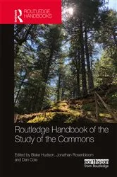 Book cover of Routledge Handbook of the Study of the Commons by Unknown
