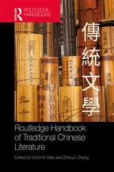 Book cover of Routledge Handbook of Traditional Chinese Literature by Victor Mair
