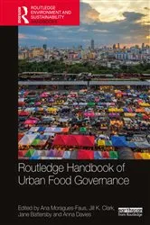 Book cover of Routledge Handbook of Urban Food Governance by Ana Moragues-Faus