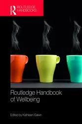 Book cover of Routledge Handbook of Well-Being by Kathleen Galvin