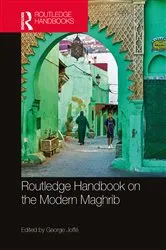 Book cover of Routledge Handbook on the Modern Maghrib by George Joffé