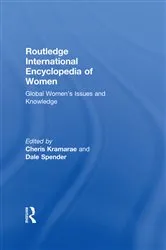 Book cover of Routledge International Encyclopedia of Women by Cheris Kramarae