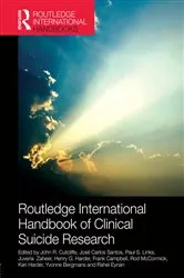 Book cover of Routledge International Handbook of Clinical Suicide Research by John R. Cutcliffe