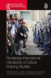 Book cover of Routledge International Handbook of Critical Policing Studies by Nicole L. Asquith
