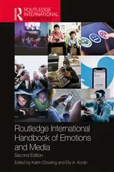 Book cover of Routledge International Handbook of Emotions and Media (2nd ed.) by Katrin Döveling