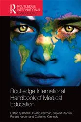 Book cover of Routledge International Handbook of Medical Education by Khalid Abdulrahman