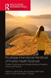 Book cover of Routledge International Handbook of Positive Health Sciences by Unknown