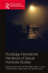 Book cover of Routledge International Handbook of Sexual Homicide Studies by Jean Proulx