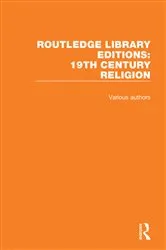 Book cover of Routledge Library Editions: 19th Century Religion by Various Authors