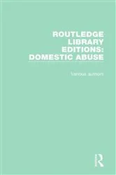 Book cover of Routledge Library Editions: Domestic Abuse by Unknown