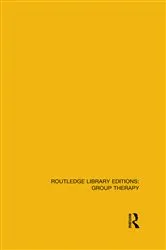 Book cover of Routledge Library Editions: Group Therapy by Various