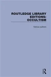 Book cover of Routledge Library Editions: Occultism by Various Authors