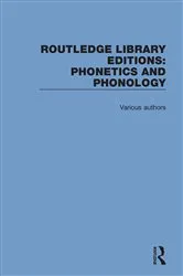 Book cover of Routledge Library Editions: Phonetics and Phonology by Unknown