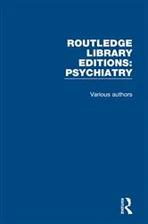 Book cover of Routledge Library Editions: Psychiatry by Various