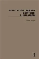 Book cover of Routledge Library Editions: Puritanism by Various Authors