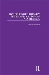 Book cover of Routledge Library Editions: Religion in America by Various