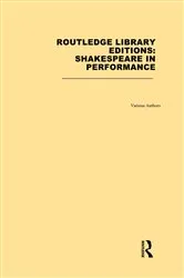 Book cover of Routledge Library Editions: Shakespeare in Performance by Various Authors