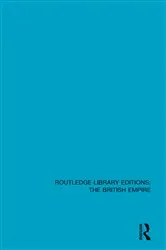 Book cover of Routledge Library Editions: The British Empire by Various