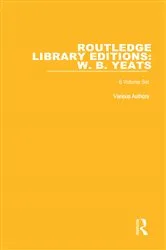Book cover of Routledge Library Editions: W. B. Yeats by Various Authors