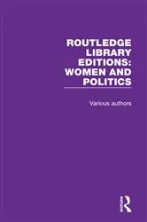 Book cover of Routledge Library Editions: Women and Politics by Unknown