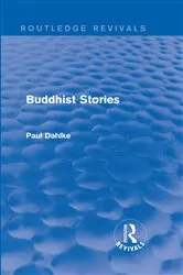 Book cover of Routledge Revivals: Buddhist Stories (1913) by Paul Dahlke