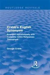 Book cover of Routledge Revivals: Crabb's English Synonyms (1916) by Unknown