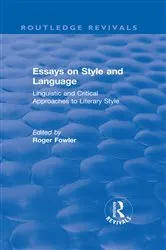 Book cover of Routledge Revivals: Essays on Style and Language (1966) by Roger Fowler