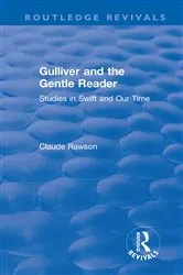 Book cover of Routledge Revivals: Gulliver and the Gentle Reader (1991) by C J Rawson
