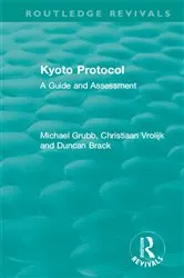 Book cover of Routledge Revivals: Kyoto Protocol (1999) by Michael Grubb
