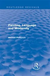 Book cover of Routledge Revivals: Painting, Language and Modernity (1985) by Michael Phillipson