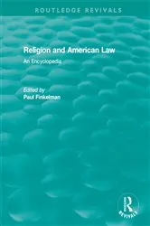Book cover of Routledge Revivals: Religion and American Law (2006) by Paul Finkelman