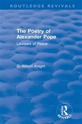 Book cover of Routledge Revivals: The Poetry of Alexander Pope (1955) by G. Wilson Knight