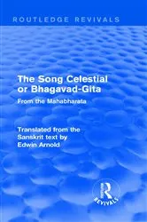 Book cover of Routledge Revivals: The Song Celestial or Bhagavad-Gita (1906) by Edwin Arnold