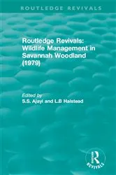 Book cover of Routledge Revivals: Wildlife Management in Savannah Woodland (1979) by S.S. Ajayi