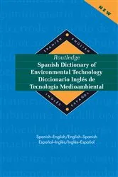 Book cover of Routledge Spanish Dictionary of Environmental Technology Diccionario Ingles de Tecnologia Medioambiental by Miguel A. Gaspar Paricio