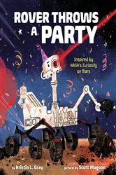 Book cover of Rover Throws a Party by Kristin L. Gray