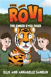 Book cover of Rovi - The Ember Eyed Tiger Book 3 by Annabelle Sandlin