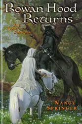 Book cover of Rowan Hood Returns by Nancy Springer
