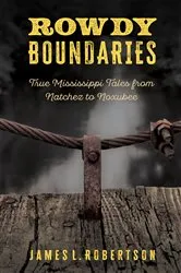 Book cover of Rowdy Boundaries by James L. Robertson