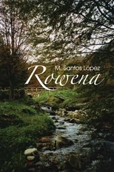 Book cover of Rowena by M. Santos López