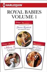 Book cover of Royal Babies Volume 1 from Harlequin by Sharon Kendrick