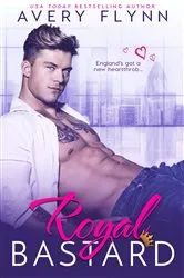 Book cover of Royal Bastard by Avery Flynn