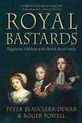 Book cover of Royal Bastards by Peter Beauclerk-Dewar