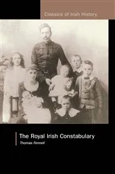 Book cover of Royal Irish Constabulary by Thomas Fennell